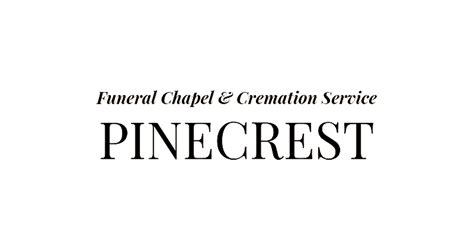 Pinecrest Funeral Chapel & Cremation Service