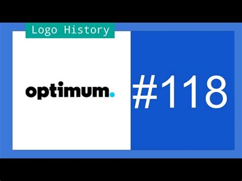 Logo History #118 - Optimum - YouTube