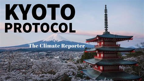 The Kyoto Protocol – The Climate Reporter – Medium