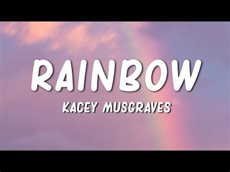 Rainbow - Kacey Musgraves (Lyrics) - YouTube in 2021 | Kacey musgraves ...