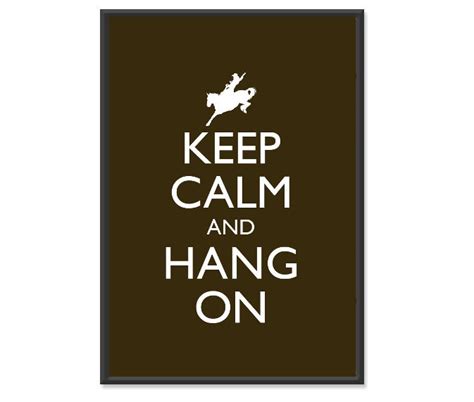 Keep Calm and Hang on Poster Keep Calm and Carry on Horse - Etsy