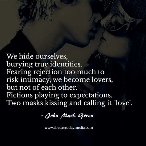 johnmarkgreenpoetry | Intimacy quotes, Fear of intimacy, Love me quotes