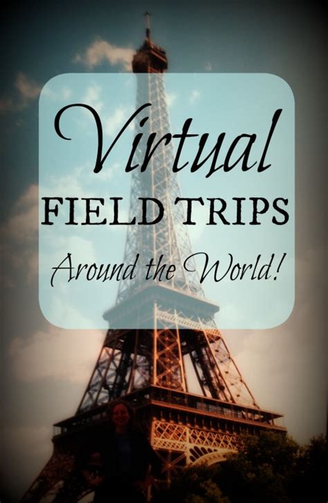 Virtual Field Trips: Using the Internet to Transport Kids Around the World