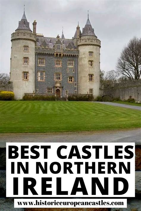 Best Castles in Northern Ireland | Castles in ireland, Northern ireland travel, Visit northern ...