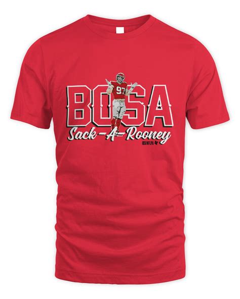 BEST Nick Bosa Sack-A-Rooney Shirt Hoodie Sweater