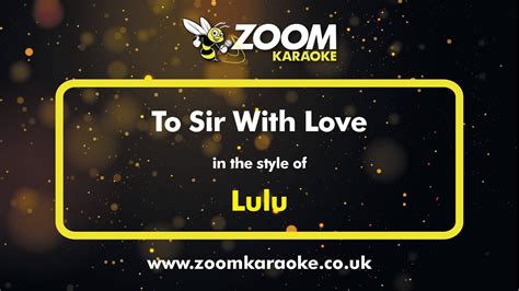 Lulu - To Sir With Love - Karaoke Version from Zoom Karaoke - YouTube