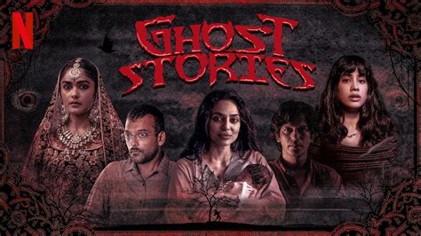 Ghost Stories | Official Trailer | Janhvi Kapoor, Sobhita Dhulipala, Gulshan Devaiah & Mrunal ...