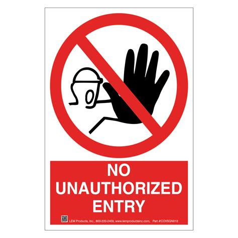 No Unauthorized Entry Sign - LEM Carriage House, Vinyl, White ...