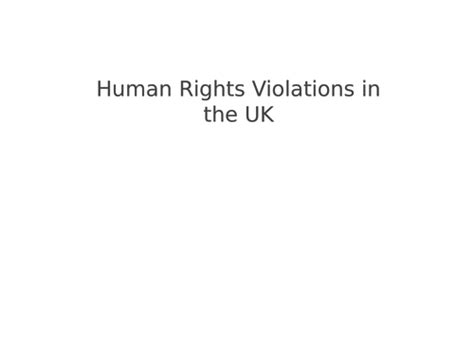 human rights violations & the UK | Teaching Resources