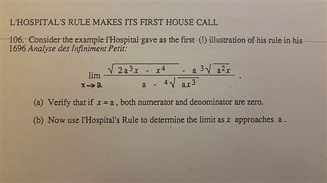 Solved L'HOSPITAL'S RULE MAKES ITS FIRST HOUSE CALL 106. | Chegg.com