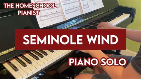 Seminole Wind Piano Solo - YouTube