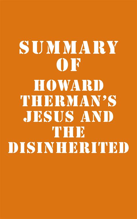 Summary of Howard Therman’s Jesus and the Disinherited by Slingshot Books | Goodreads