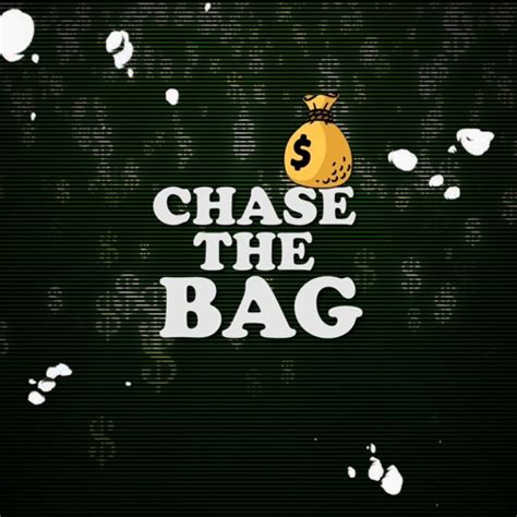 Stream CHASE THE BAG by Vers | Listen online for free on SoundCloud