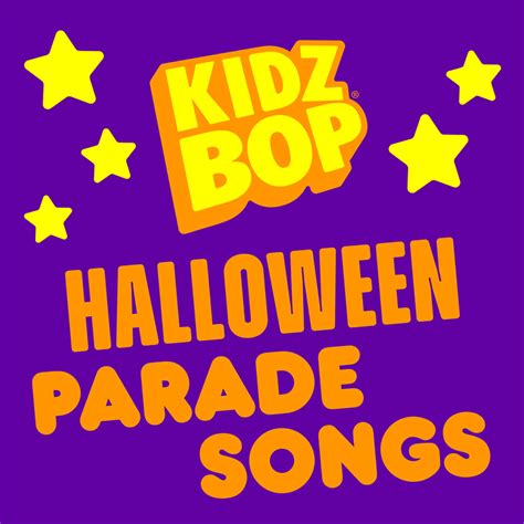 KIDZ BOP Kids - Halloween Parade Songs Lyrics and Tracklist | Genius