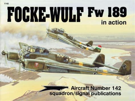 FOCKE-WULF FW 189 IN ACTION