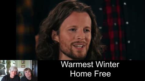 Home Free - Warmest Winter - YouTube