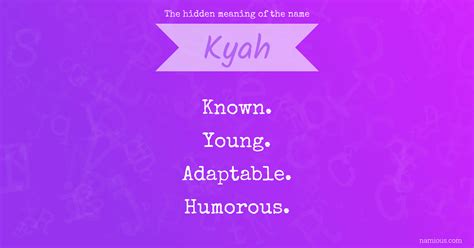 The hidden meaning of the name Kyah | Namious