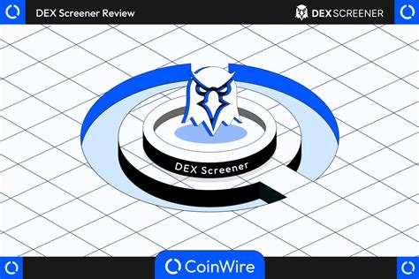 DEX Screener Review: Is It the Best Screening Tool in 2024