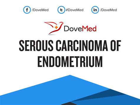 Serous Carcinoma of Endometrium