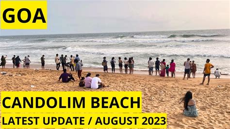 Candolim Beach Goa | August 2023 | North Goa | Goa Current Situation ...