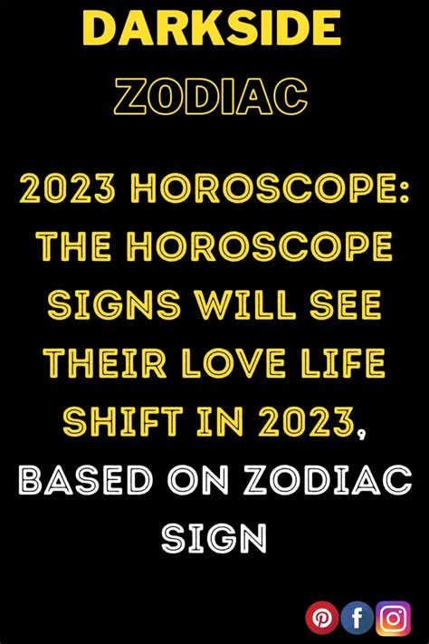 2023 horoscope the horoscope signs will see their love life shift in ...