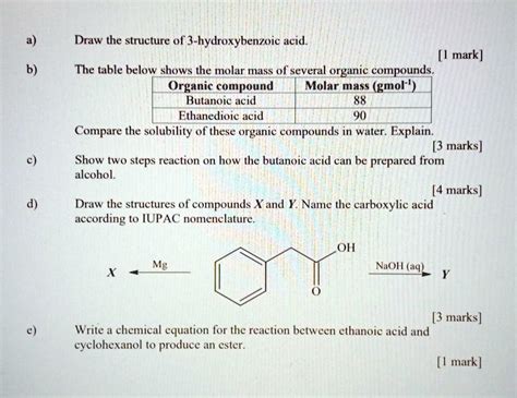 SOLVED: help,,maybe extra explaination for me,,tq a) Draw the structure of 3-hydroxybenzoic acid ...