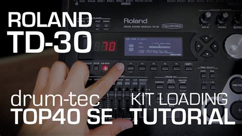 Roland TD-30 kit loading tutorial with drum-tec Top40 Sound Edition ...