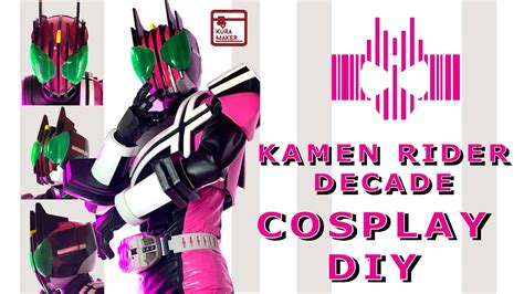 Kamen Rider Decade Cosplay - DIY COSPLAY - YouTube