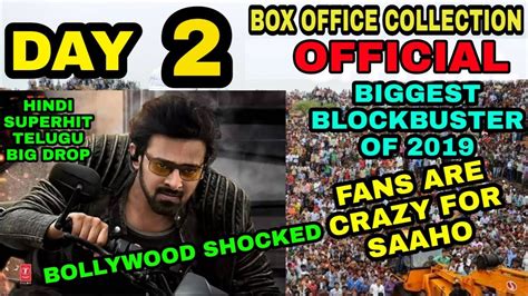 SAAHO MOVIE BOX OFFICE BUSINESS (COLLECTION)DAY 2 Official | HINDI,TELUGU,W.W - YouTube