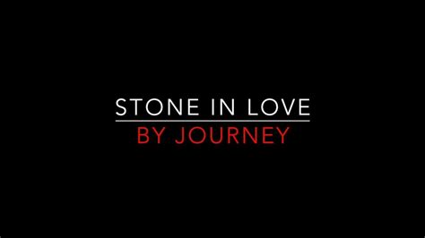 Journey - Stone In Love [1981] Lyrics HD - YouTube