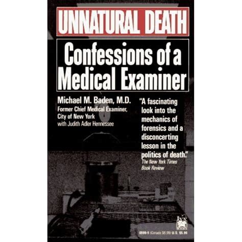 Unnatural Death: Confessions of a Medical Examiner by Michael Baden — Reviews, Discussion ...