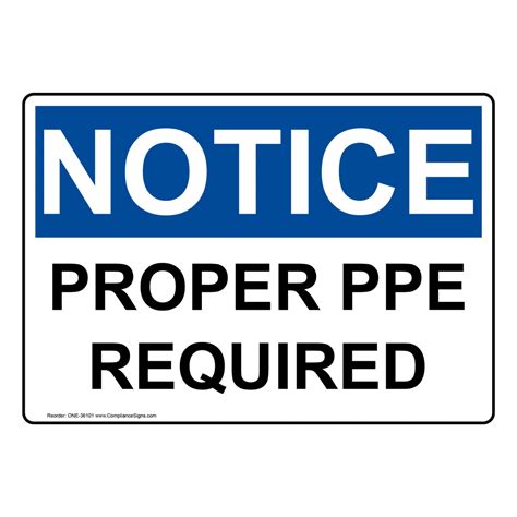 OSHA Proper PPE Required Sign ONE-36101