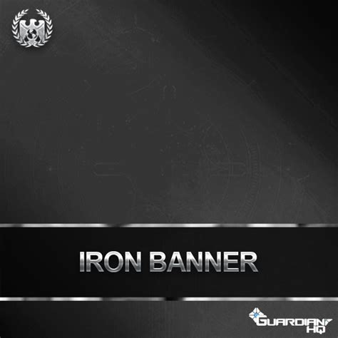 Iron Banner - GuardianHQ