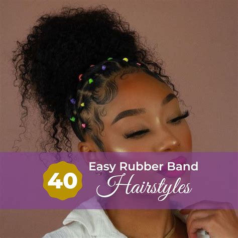 40 Easy Rubber Band Hairstyles on Natural Hair To Try in 2024 - Coils and Glory