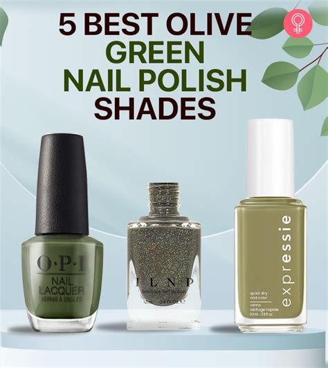 The 5 Best Olive Green Nail Polish Shades For 2023