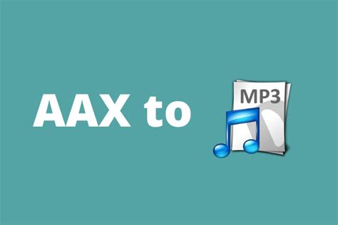 Convert AAX to MP3: Unlock High-Quality Audio for Listening