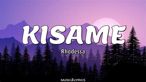 Rhodessa - kisame (lyrics) - YouTube