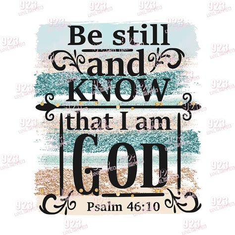 Be still and Know that I am God Psalm 46:10 Sublimation | Etsy