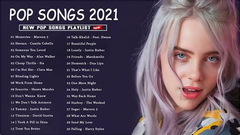 Top 50 English Songs Playlist 2021🍍 English Songs 2021🍍 Pop Hits 2021 New Popular Songs - YouTube