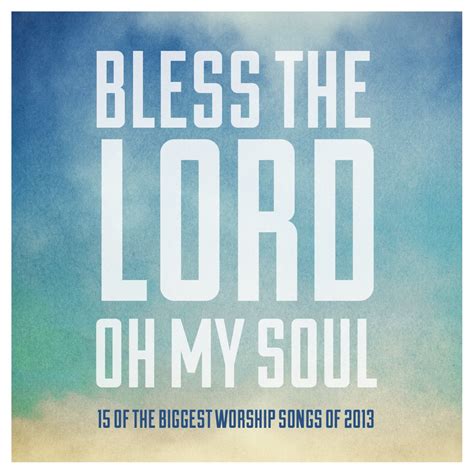 ‎Bless the Lord, Oh My Soul - Album by Ultimate Tracks - Apple Music