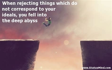 When rejecting things which do not correspond to... - StatusMind.com