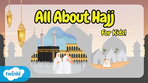 What Is Hajj? For Kids! - YouTube