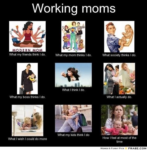 Working mom vs SAHM (just for giggles) :) | Working mom humor, Working mom quotes, Working moms