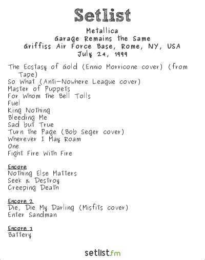 Metallica Setlist Griffiss Air Force Base, Rome, NY, USA 1999, Garage Remains the Same Widgets ...