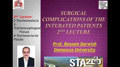 Surgical Complications of the Intubated Patients ,2nd Lecture: Tracheomalacia,TEF,TAF - YouTube