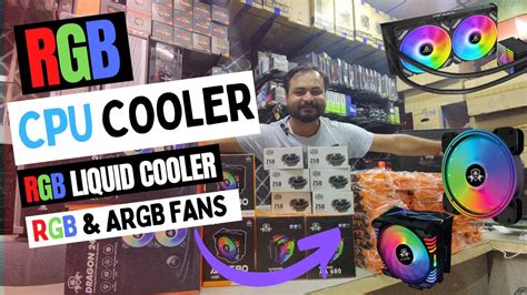 RGB FAN CPU Cooler RGB and Liquaid RGB Cooler @SakoonSayOfficial - YouTube