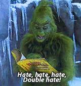 Hate, Hate, Hate GIF - Holidayclassics Thegrinchwhostolechristmas GIFs | Say more with Tenor