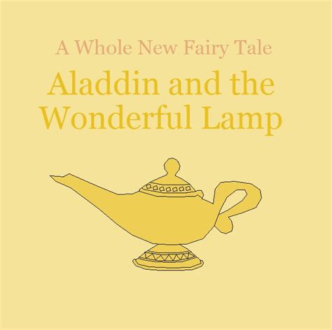 Inside the Mind of a Creator: The New Fairy Tales - Aladdin and the ...