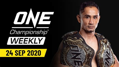 ONE Championship Weekly | 24 September 2020 - YouTube