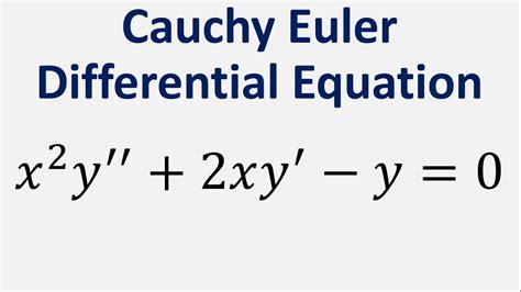 Cauchy-Euler Differential Equation: x^2y'' + 2xy' - y = 0 - YouTube